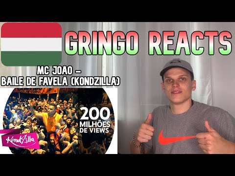 Gringo-018 Reacts 🇭🇺 - MC João - Baile de Favela (KondZilla)