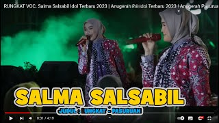 Download lagu RUNGKAT VOC. Salma Salsabil Idol Terbaru 2023 | Anugerah Pasuruan Maslahat mp3