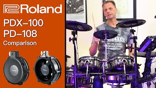 Roland PDX-100, PD-108 Comparison