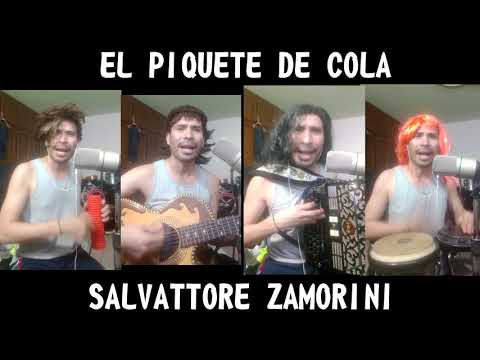 CUMBIA EL PIQUETE DE COLA - SALVATTORE ZAMORINI -