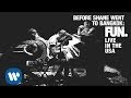 Fun.: The Gambler (Live In The USA)