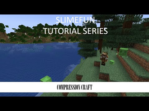Slimefun Tutorial Series - Compression Craft
