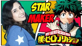 STAR MAKER - BOKU NO HERO ACADEMIA | Season 4 Opening 2 | COVER FULL ESPAÑOL | Dianilis