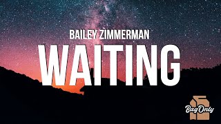 Download lagu Bailey Zimmerman - Waiting (Lyrics) mp3