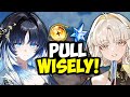 Who Should YOU Pull In WuWa 3 5