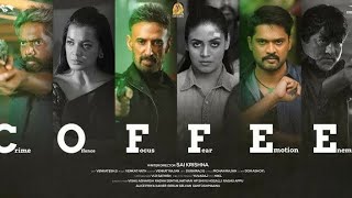 COFFEE | 2022 Tamil Film With Sinhala Subtitles | New Tamil Hit Movie | Action & Crime