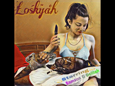 Lo’skyah - Samson  [Official Video]
