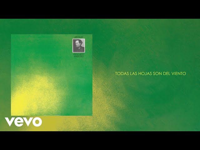 Pescado Rabioso - Todas las Hojas Son del Viento (Official Visualizer) Pescado Rabioso - Todas las Hojas Son del Viento (Official Visualizer)
