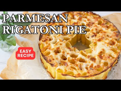 The Ultimate Guide to the Perfect Parmesan RIGATONI Pie, Ready in less than 1 HOUR!