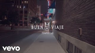 Buen Viaje - Tempestad