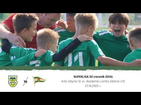 Arka Gdynia SI vs. Lechia Gdańsk U12 (rocznik 2014) - Superliga D2 (II połowa) 27.09.2025 r.