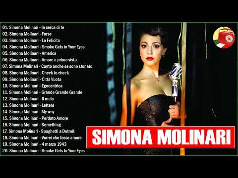 Simona Molinari Greatest Hits Full Album - Simona Molinari Best Songs - Simona Molinari 2022 live