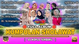 Download lagu 🔴 FULL ALBUM V1 SHOLAWAT || OMEN 135 || DJ KOPLO TERBARU || MIXDUT mp3