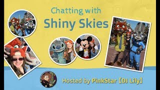Chatting with Shiny Skies, Zootopia and Disney Fan - February 3rd