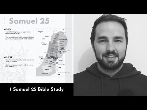 1 Samuel 25 Summary: 5 Minute Bible Study