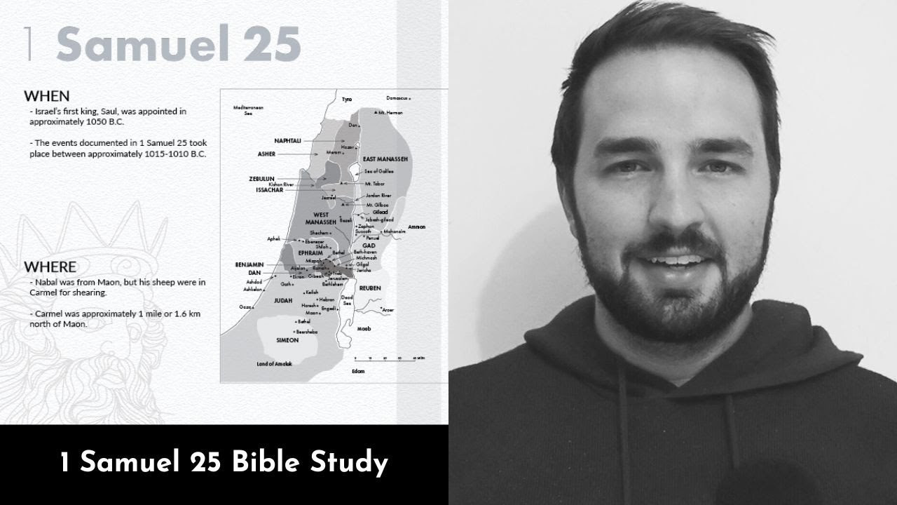 1 Samuel 25 Summary: 5 Minute Bible Study