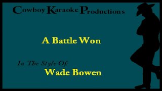 Wade Bowen - A Battle Won (Karaoke)