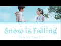 Snow is Falling (雪花落下) - Skate Into Love Ost. (Chinese|Pinyin|English lyrics)