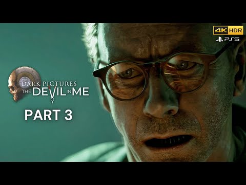 The Dark Pictures Anthology: The Devil in Me PS5™ Walkthrough Gameplay - Part 3 (No Commentary)