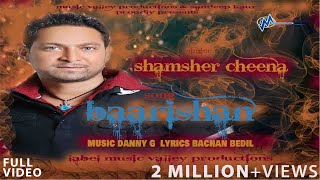 Limousine - Baarishan | Shamsher Cheena | Sudesh Kumari | Limousine | Full Official Video
