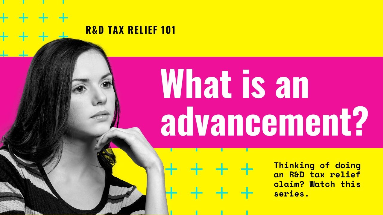 Research and Development 101 - What is an advancement?