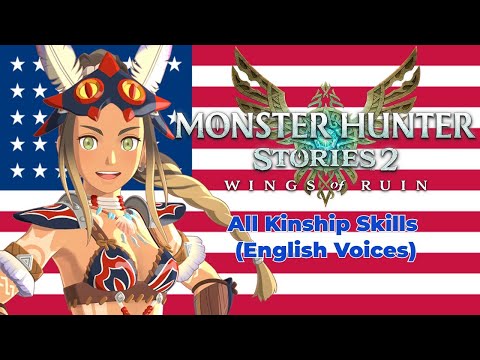 Monster Hunter Stories 2 Wings of Ruin All Kinship Skills + 3 Bonus Skills (English Voices)