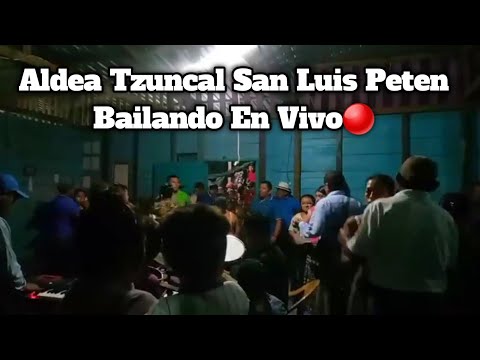 Baile En Vivo (Aldea Tzuncal San Luis Peten)