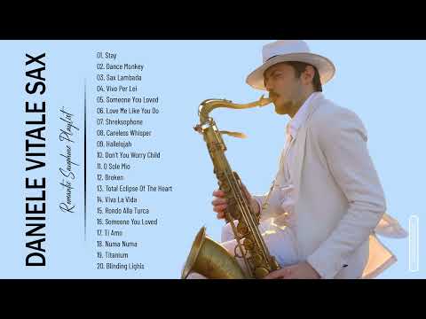 Daniele Vitale Sax Greatest Hits Full Album 2022 - THe Best Of Daniele Vitale Sax Top Saxophone