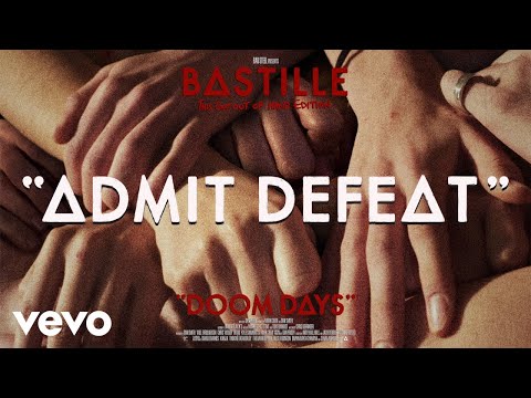 Bastille - Admit Defeat (Visualiser)