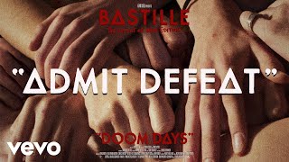 Musik-Video-Miniaturansicht zu Admit Defeat Songtext von Bastille