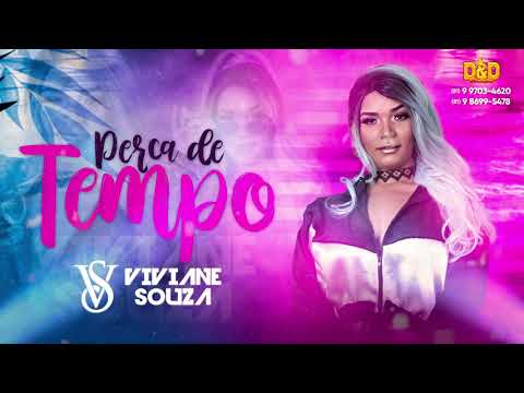 Viviane Souza - Perca de tempo