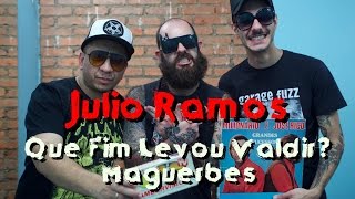 Meninos da Podrera - Julio Ramos (Que Fim Levou Valdir? / Maguerbes) SE02E22