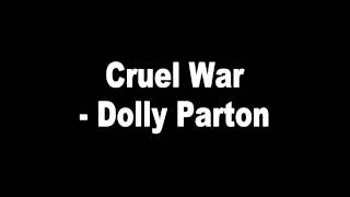 Cruel War - Dolly Parton