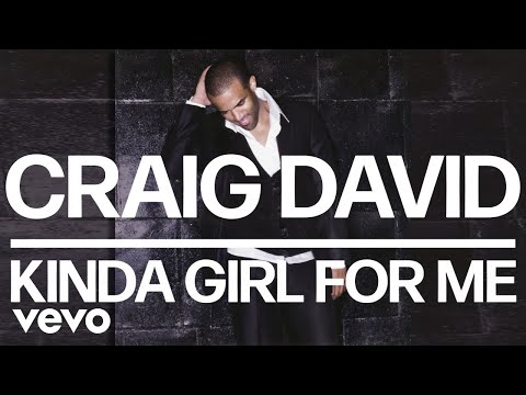 Craig David - Kinda Girl for Me (Official Audio)