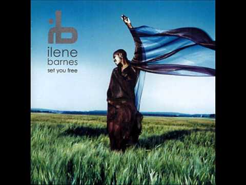 Ilene Barnes - Set you free