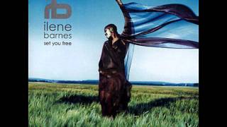 Ilene Barnes - Set you free