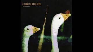 China Drum - Last Chance