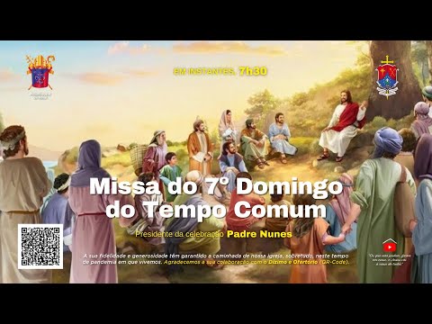 Missa do 7º Domingo do Tempo Comum