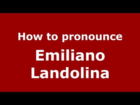 How to pronounce Emiliano Landolina (Italian/Italy)  - PronounceNames.com