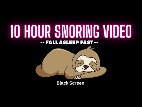 10 Hour Snoring Video (Sounds To Help You Sleep in 3 Minutes )