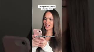 Siblings texting each other be like ????