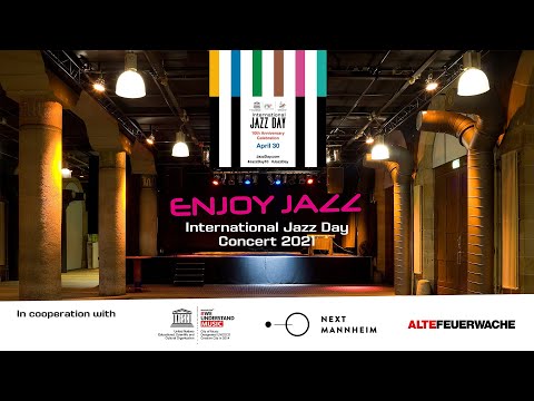 International Jazz Day 2021 - Enjoy Jazz at Alte Feuerwache Mannheim