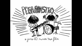 Pega Monstro - Satriani