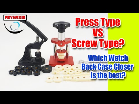 Press Type vs Screw Type Watch Back Case Closer Tool