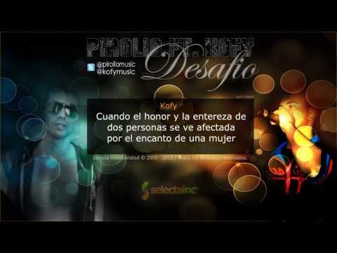 Pirolio ft. Kofy - Desafío (Lyric Video)