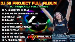 Download lagu DJ 69 PROJECT 2021 TERBARU FULL ALBUM || DJ JAMU PEGEL MLARAT | REMBULAN MALAM [Loss Mad Vems Music] mp3