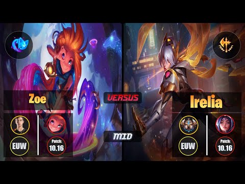 Caps ZOE (Mid) [Summon Aery] VS IRELIA - Challenger EUW Patch 10.16