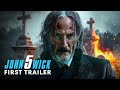 John Wick: Chapter 5 (2025) – First Trailer | Keanu Reeves