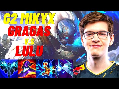 G2 MIKYX CARRY THE GAME AS SUPPORT PLAYER | GRAGAS VS LULU |EUW  PATCH 11.4| Full Gameplay