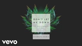 The Chainsmokers - Don&#39;t Let Me Down (Ephwurd Remix Audio) ft. Daya